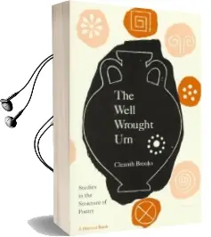 The Well Wrought urn: Studies in the Structure of Poetry Audiobook download free by Cleanth Brooks