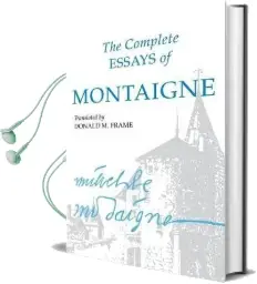 The Complete Essays of Montaigne Audiobook download free by Michel Eyquem De Montaigne