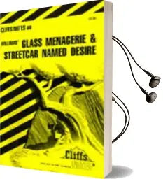 Notes on Williams' 'Glass Menagerie' and 'Streetcar Named Desire' Audiobook download free by James L. Roberts