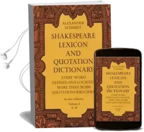 Shakespeare Lexicon and Quotation Dictionary, Vol. 1 Audiobook download free by Alexander Schmidt
