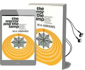 The Mirror and the Lamp: Romantic Theory and the Critical Tradition Audiobook download free by M. H. Abrams