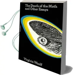 'Death of the Moth' and Other Essays Audiobook download free by Virginia Woolf