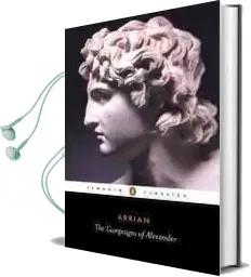 The Campaigns of Alexander Audiobook download free by Arrian