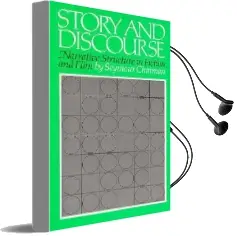 Story and Discourse: Narrative Structure in Fiction and Film Audiobook download free by Seymour Benjamin Chatman