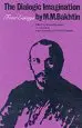 Audiobook The Dialogic Imagination: Four Essays author M. M. Bakhtin