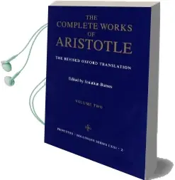 Complete Works of Aristotle, Volume 2: The Revised Oxford Translation Audiobook download free by Aristotle