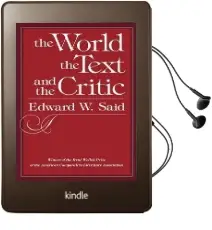 The World, the Text, and the Critic Audiobook download free by Edward W. Said