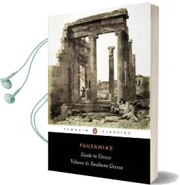 Guide to Greece: Southern Greece Audiobook download free by Pausanias