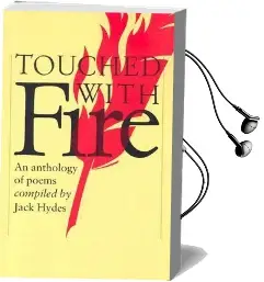 Cambridge School Anthologies: Touched With Fire: An Anthology of Poems Audiobook download free by Jack Hydes