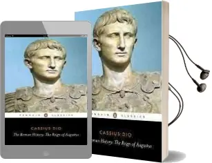 The Roman History: The Reign of Augustus Audiobook download free by Cassius Cocceianus Dio