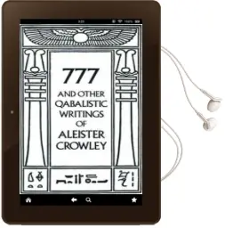 777 & Other Qabalistic Wrtings Audiobook download free by Aleister Crowley