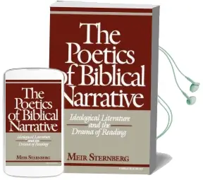 The Poetics of Biblical Narrative: Ideological Literature and the Drama of Reading Audiobook download free by Meir Sternberg