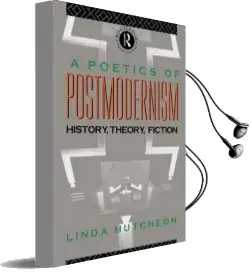 A Poetics of Postmodernism: History, Theory, Fiction Audiobook download free by Linda Hutcheon