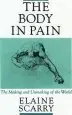 Audiobook The Body in Pain: The Making and Unmaking of the World author Elaine Scarry