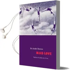 Mad Love Audiobook download free by Andre Breton