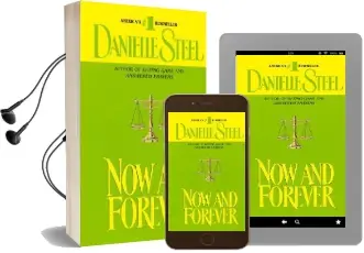 Now and Forever Audiobook download free by Danielle Steel