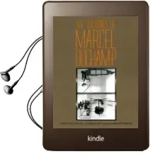 The Writings of Marcel Duchamp Audiobook download free by Marcel Duchamp