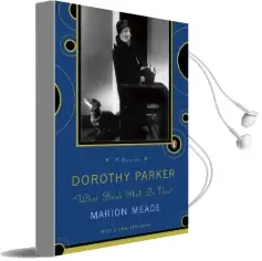 Dorothy Parker: What Fresh Hell is This? Audiobook download free by Marion Meade