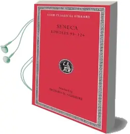 Epistulae Morales: Letters Xciii-Cxxiv v. 3 Audiobook download free by Lucius Annaeus Seneca