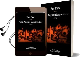 The August Sleepwalker: Poetry Audiobook download free by Bei Dao
