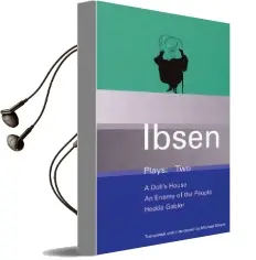 Ibsen Plays: Doll'S House, an Enemy of the People, Hedda Gabler v.2 Audiobook download free by Henrik Ibsen