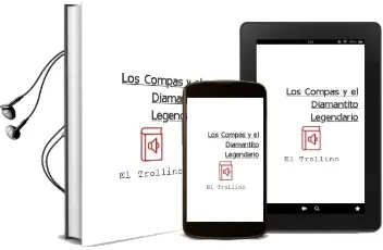 Los Compas y el Diamantito Legendario Audiobook download free by El Trollino