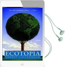 Ecotopia Audiobook download free by Ernest Callenbach