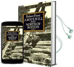 A Boy'S Will / North of Boston Audiobook download free by Robert Frost
