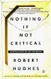 Audiobook Nothing if not Critical: Selected Essays on art and Artists author Robert Hughes