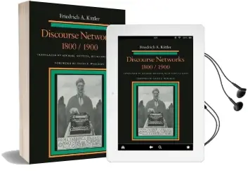 Discourse Networks, 1800/1900 Audiobook download free by Friedrich A. Kittler