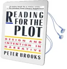Reading for the Plot: Design and Intention in Narrative Audiobook download free by Peter Brooks