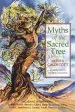 Audiobook Myths of the Sacred Tree: Journey Through the Lore and Legend of Trees author Moyra Caldecott
