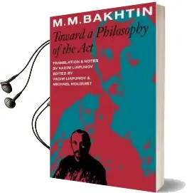Toward a Philosophy of the act Audiobook download free by M. M. Bakhtin