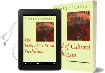 The Field of Cultural Production: Essays on art and Literature Audiobook download free by Pierre Bourdieu