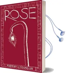 Rose Audiobook download free by Li Young Lee