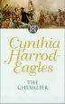 Audiobook The Chevalier: The Morland Dynasty, Book 7 author Cynthia Harrod Eagles