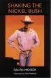 Audiobook Shaking the Nickel Bush author Ralph Moody