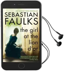 Girl at the Lion D'Or Audiobook download free by Sebastian Faulks