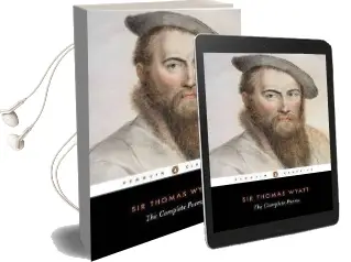 The Complete Poems Audiobook download free by Sir Thomas Wyatt