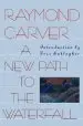 Audiobook A new Path to the Waterfall: Poems author Raymond Carver