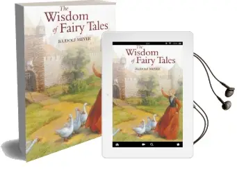 The Wisdom of Fairy Tales Audiobook download free by Rudolf Meyer