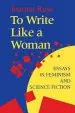 Audiobook To Write Like a Woman: Essays in Feminism and Science Fiction author Joanna Russ