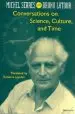 Audiobook Conversations on Science, Culture, and Time: Michel Serres Interviewed by Bruno Latour author Professor Michel Serres