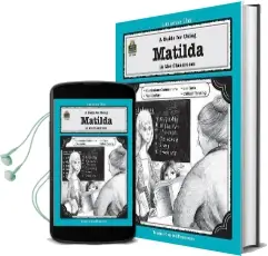 A Guide for Using Matilda in the Classroom Audiobook download free by Grace Jasmine