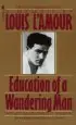 Audiobook Education of a Wandering man author Louis L'Amour