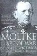 Audiobook Moltke on the art of war: Selected Writings author Graf Von Helmuth Moltke