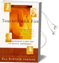 Touched With Fire Audiobook download free by Kay Redfield Jamison
