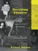 Audiobook Devising Theatre: A Practical and Theoretical Handbook author Alison Oddey