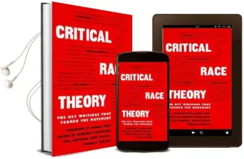 Critical Race Theory: The key Writings That Formed the Movement Audiobook download free by Kimberle Crenshaw