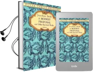 A Modest Proposal and Other Satirical Works Audiobook download free by Jonathan Swift